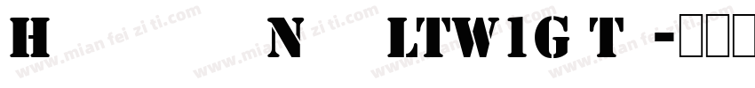 HelveticaNeueLTW1G Th字体转换